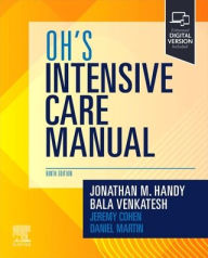 Title: Oh's Intensive Care Manual, Author: Jonathan M. Handy BSc