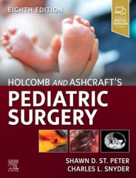 Title: Holcomb and Ashcraft's Pediatric Surgery, Author: Shawn D. St Peter MD