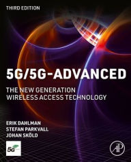 Title: 5G/5G-Advanced: The New Generation Wireless Access Technology, Author: Erik Dahlman