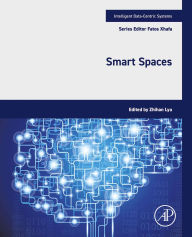 Title: Smart Spaces, Author: Zhihan Lyu