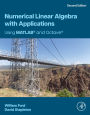 Numerical Linear Algebra with Applications: Using MATLAB and Octave
