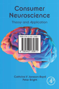 Title: Consumer Neuroscience: Theory and Application, Author: Cathrine Jansson-Boyd