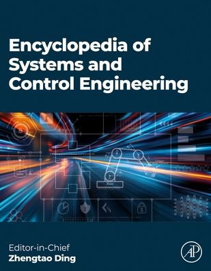 Encyclopedia of Systems and Control Engineering