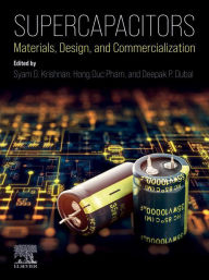 Title: Supercapacitors: Materials, Design, and Commercialization, Author: Syam G. Krishnan