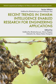 Title: Recent Trends in Swarm Intelligence Enabled Research for Engineering Applications, Author: Siddhartha Bhattacharyya PhD