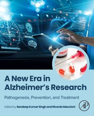 A New Era In Alzheimer's Research: Pathogenesis, Prevention, And 