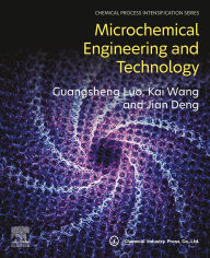 Title: Microchemical Engineering and Technology, Author: Guangsheng Luo
