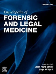 Title: Encyclopedia of Forensic and Legal Medicine, Author: Jason Payne-James