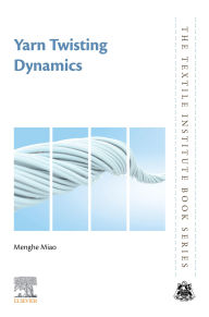 Title: Yarn Twisting Dynamics, Author: Menghe Miao