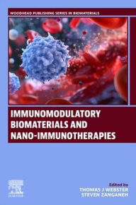Title: Immunomodulatory Biomaterials and Nano-immunotherapies, Author: Elsevier Science