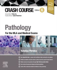Title: Crash Course Pathology: For the MLA and Medical Exams, Author: Elsevier Health Sciences