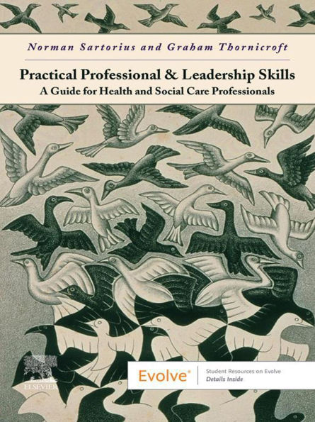 Practical Professional and Leadership Skills - E-BOOK: A Guide for Health and Social Care Professionals