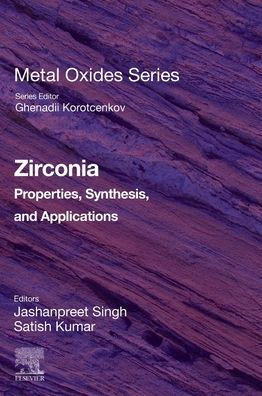 Zirconia: Properties, Synthesis, and Applications