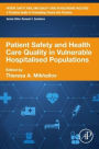 Patient Safety and Health Care Quality in Vulnerable Hospitalised Populations