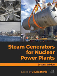 Title: Steam Generators for Nuclear Power Plants, Author: Jovica Riznic