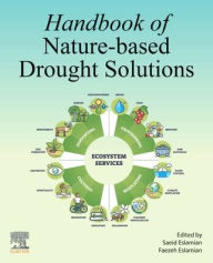 Title: Handbook of Nature-Based Drought Solutions, Author: Elsevier Science