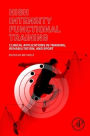 High Intensity Functional Training: Clinical Applications in Training, Rehabilitation, and Sport