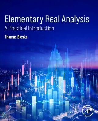 Elementary Real Analysis: A Practical Introduction