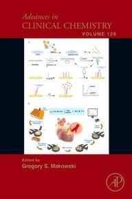 Title: Advances in Clinical Chemistry, Author: Gregory S. Makowski
