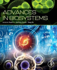 Title: Advances in Biosystems, Author: Xiaoli Li PhD