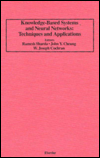 Knowledge-Based Systems and Neural Networks: Techniques and Applications: Proceedings of the Oklahoma Symposium on Artificial Intelligence, Nov. 1990, Stillwater, OK