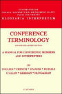 Conference Terminology in English, Spanish, Russian, Italian, German and Hungarian / Edition 2