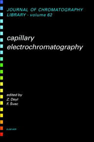 Title: Capillary Electrochromatography, Author: F. Svec