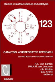 Title: Catalysis: An Integrated Approach / Edition 2, Author: B.A. Averill