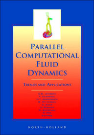 Title: Parallel Computational Fluid Dynamics 2000: Trends and Applications, Author: C.B. Jenssen