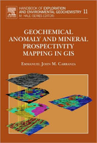 Title: Geochemical Anomaly and Mineral Prospectivity Mapping in GIS, Author: E.J.M. Carranza