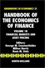 Handbook of the Economics of Finance: Financial Markets and Asset Pricing