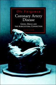 Coronary Artery Disease: Genes, Drugs and the Agricultural Connection