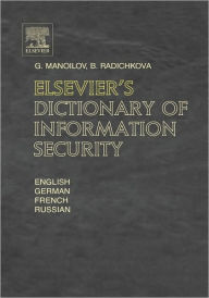 Title: Elsevier's Dictionary of Information Security, Author: G. Manoilov
