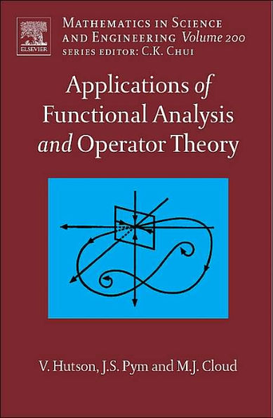 Applications of Functional Analysis and Operator Theory / Edition 2