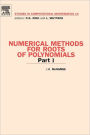 Numerical Methods for Roots of Polynomials - Part I