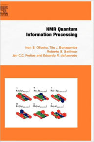 Title: NMR Quantum Information Processing, Author: Ivan Oliveira