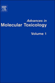 Title: Advances in Molecular Toxicology, Author: James C. Fishbein
