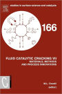 Fluid Catalytic Cracking VII:: Materials, Methods and Process Innovations