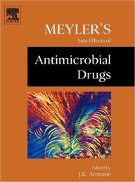 Meyler's Side Effects Of Antimicrobial Drugs