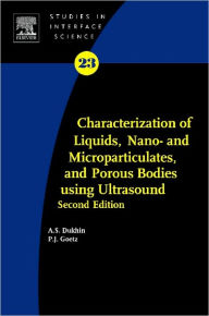 Characterization of Liquids, Nano- and Microparticulates, and Porous Bodies using Ultrasound / Edition 2