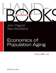 Title: Handbook of the Economics of Population Aging, Author: John Piggott
