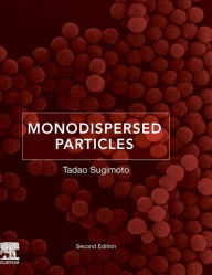 Title: Monodispersed Particles / Edition 2, Author: Tadao Sugimoto