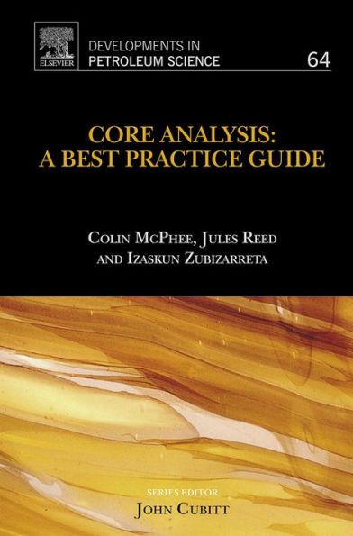 Core Analysis: A Best Practice Guide