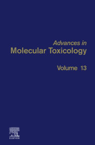 Title: Advances in Molecular Toxicology, Author: James C. Fishbein