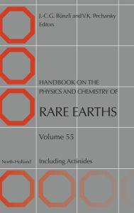 Title: Handbook on the Physics and Chemistry of Rare Earths: Including Actinides, Author: Jean-Claude G. Bunzli