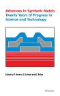 Advances in Synthetic Metals: Twenty Years of Progress in Science and Technology / Edition 1