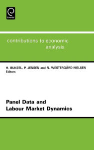 Title: Panel Data and Labour Market Dynamics: 3rd Conference : Papers / Edition 1, Author: H. Bunzel