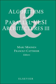 Title: Algorithms and Parallel VLSI Architectures III, Author: M. Moonen