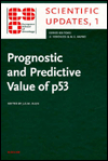 Prognostic and Predictive Value of p53: European School of Oncology Scientific Updates