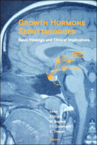 Title: Growth Hormone Secretagogues: Basic Findings and Clinical Implications / Edition 1, Author: E. Ghigo